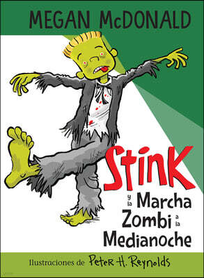 Alfaguara Infantil Stink Y La Marcha Zombi a la Medianoche / Stink and the Midnight Zombie Walk