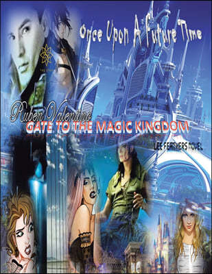 The Gate to the Magic Kingdom