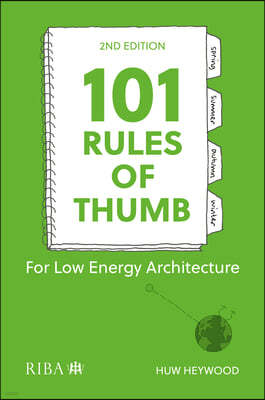 101 Rules of Thumb for Low-Energy Architecture