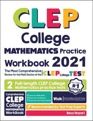 CLEP College Mathematics Practice Workbook: The Most Comprehensive Review for the CLEP College Mathematics Test