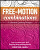 Free-Motion Combinations: Unlimited Quilting Designs
