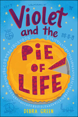 Violet and the Pie of Life