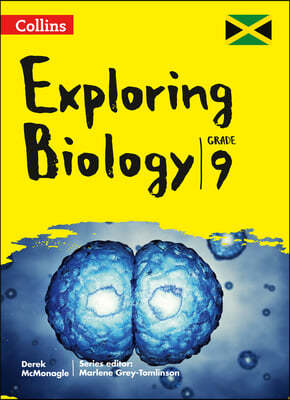 Collins Exploring Biology: Grade 9 for Jamaica