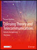 Queuing Theory and Telecommunications: Networks and Applications