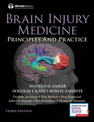 Brain Injury Medicine, Third Edition: Principles and Practice