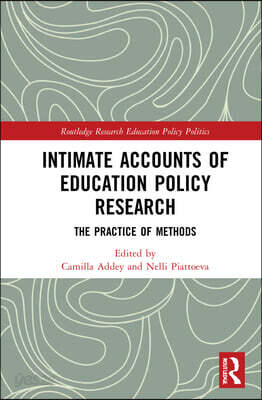 Intimate Accounts of Education Policy Research