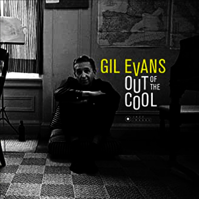 Gil Evans — Out Of The Cool (Gatefold) 앨범 커버