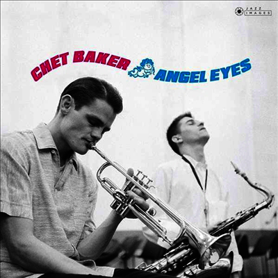 Chet Baker — Angel Eyes Ltd. Ed)(Bonus Track)(Gatefold) 앨범 커버