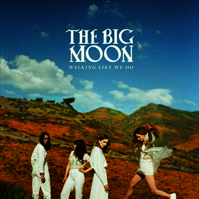 Big Moon — Walking Like We Do 앨범 커버