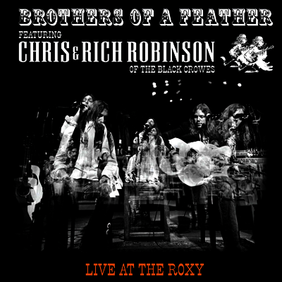 Chris & Rich Robinson — Brothers Of A Feather: Live At The Roxy 앨범 커버