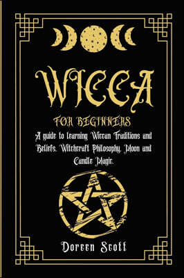 Wicca for Beginners