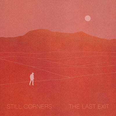 Still Corners — The Last Exit 앨범 커버