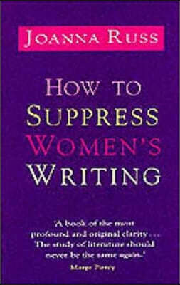 How to Suppress Women's Writing