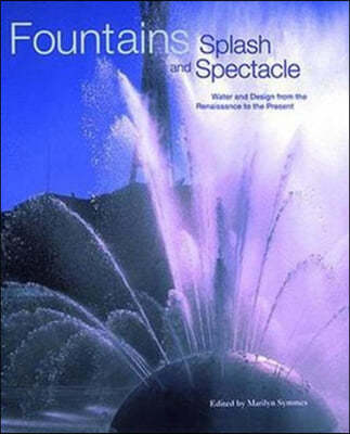 Fountains: Splash and Spectacle