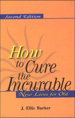 How to Cure the Incurable