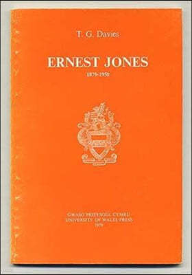 Ernest Jones, 1879-1958