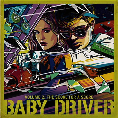 O.S.T. — Baby Driver Volume 2: The Score For A Score (베이비 드라이브) (Soundtrack) 앨범 커버