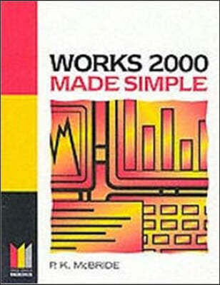 Works 2000 Made Simple