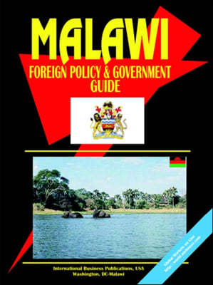 Malawi Foreign Policy and Government Guide