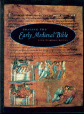 Imaging the Early Medieval Bible