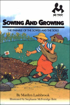 Sowing and Growing