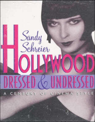 Hollywood Dressed and Undressed