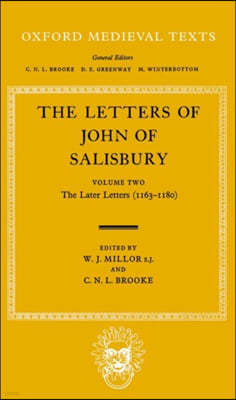 The Letters: Volume II: The Later Letters (1163-1180)