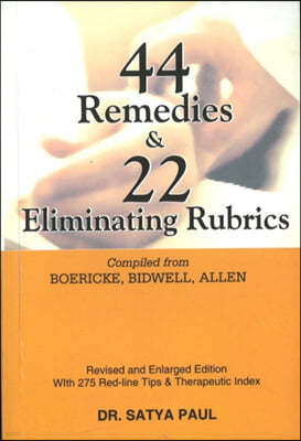 44 Remedies & 22 Eliminating Rubrics