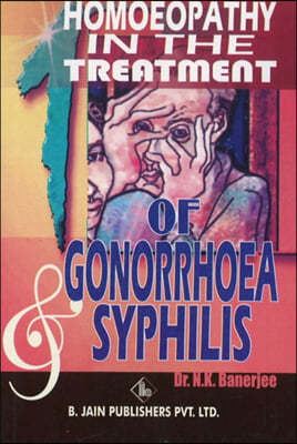Homoeopathy in the Treatment of Gonorrhoea & Syphilis