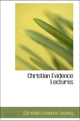 Christian Evidence Lectures