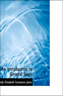 An Introduction to General Logic