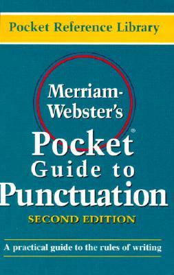 Merriam Webster's Pocket Guide to Punctuation