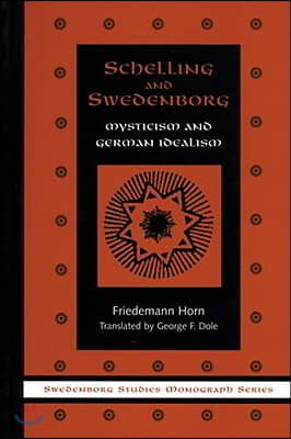 Schelling & Swedenborg: Mysticism & German Idealism