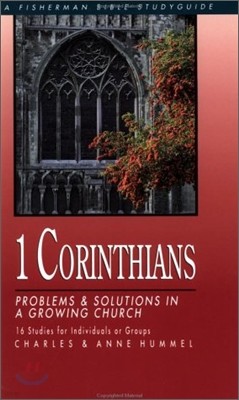 1 Corinthians: Problems and Solutions in a Growing Church