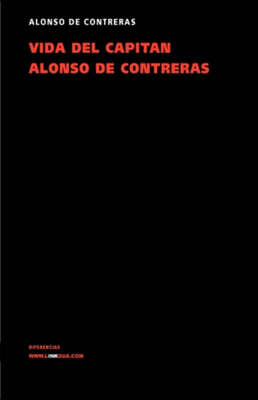 Vida del Capitan Alonso de Contreras