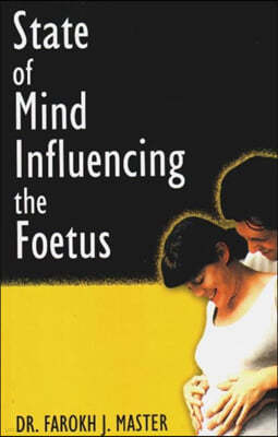 State of Mind influencing the Foetus