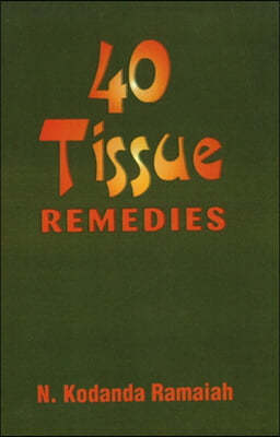 40 Tissue Remedies