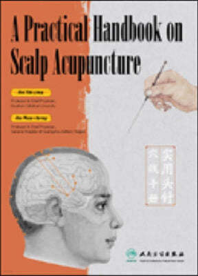 A Practical Handbook on Scalp Acupuncture