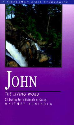 John: An Eyewitness Account of the Son of God