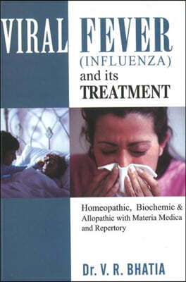 Viral Fever (Influenza) & Its Treatment