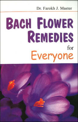 Bach Flower Remedies for Everyone