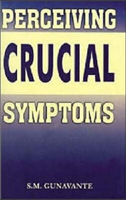 Perceiving Crucial Symptoms