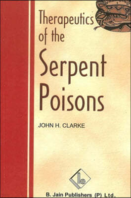 Therapeutics of the Serpent Poisons