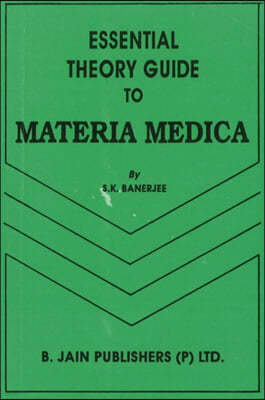 Essential Theory Guide to Materia Medica