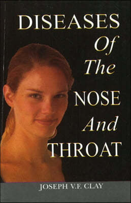 Diseases of the Nose & Throat