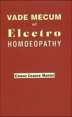 Vade Mecum of Electro Homoeopathy