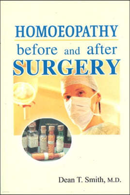 Homoeopathy Before & After Surgery