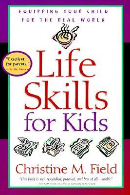 Life Skills for Kids: Equipping Your Child for the Real World