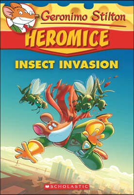 Geronimo Stilton Heromice #09 : Insect Invasion
