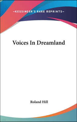 VOICES IN DREAMLAND